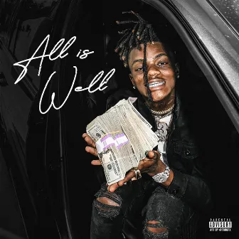 All is Well - EP by JayDaYoungan