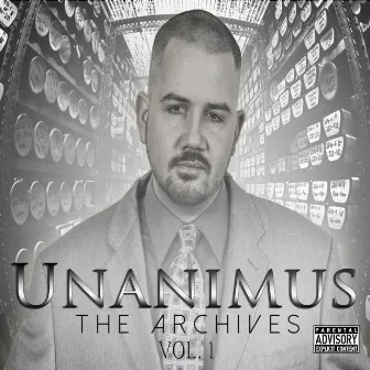 The Archives, Vol. 1 by Unanimus