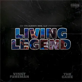 Living Legend by Vinny Freeman