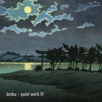 quiet work IV by Bmbu