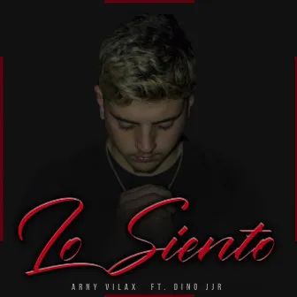 Lo Siento by Arny Vilax