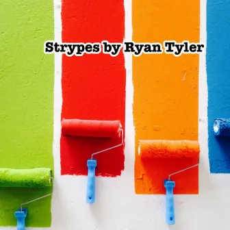 Strypes by Ryan Tyler