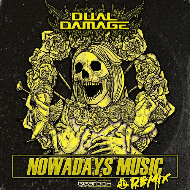 Nowadays Music - Dual Damage Remix