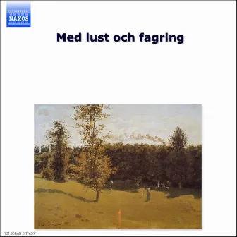 Med Lust Och Fagring Stor - Sommarens Sanger Och Psalmer by Georg Riedel