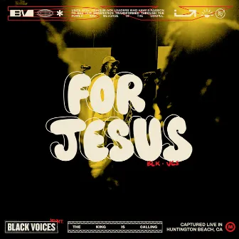 For Jesus (Live) by Black Voices Movement