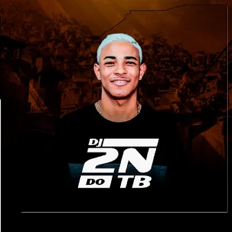 VAI SARRA NA PEÇA, VEM SARRA NO TREM by DJ 2N DO TB