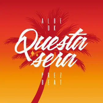 Questa sera by Albe OK