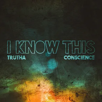 I Know This by Trutha