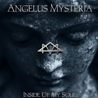 Inside Of My Soul by Angelus Mysteria