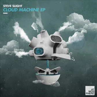 Cloud Machine by Steve Slight