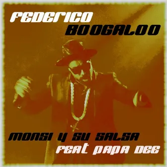 Federico Boogaloo by Monsi y Su Salsa