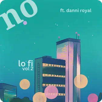 Lofi, Vol.2 by DANNI ROYAL