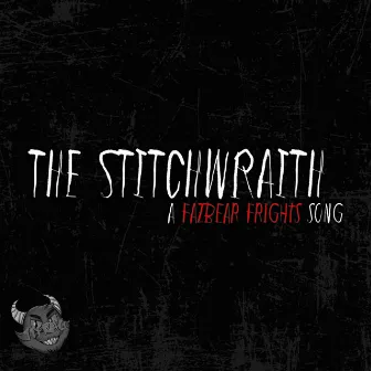 The Stitchwraith by Jtfrag