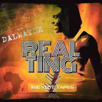 Real Ting by Dalwayne