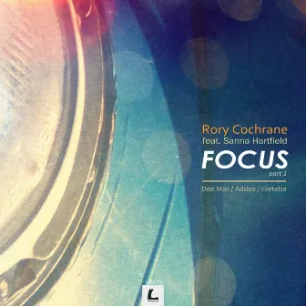 Focus (Part One) by Rory Cochrane