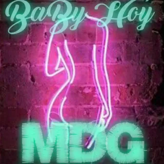 Baby Hoy by MDG