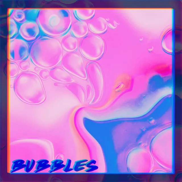 bubbles