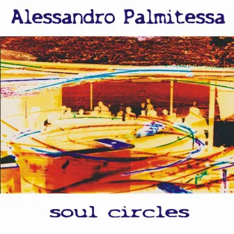 Soul circles by Alessandro Palmitessa