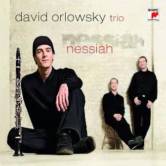 Nessiah by David Orlowsky Trio