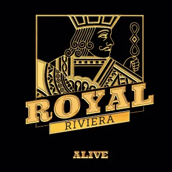 Alive by Royal Riviera