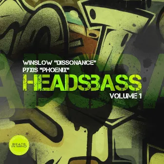 HEADSBASS VOLUME 1 PART 2 by pyxis