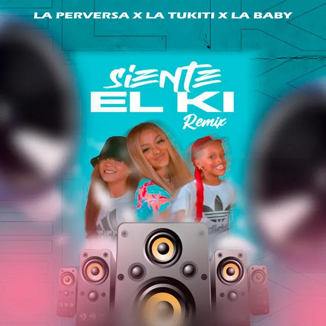 Siente el Ki - Remix