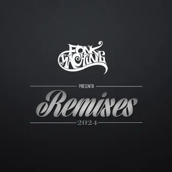 Remixes by Fonk Machine