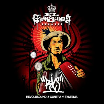 Revolusound Contra Sistema by El Gran Silencio