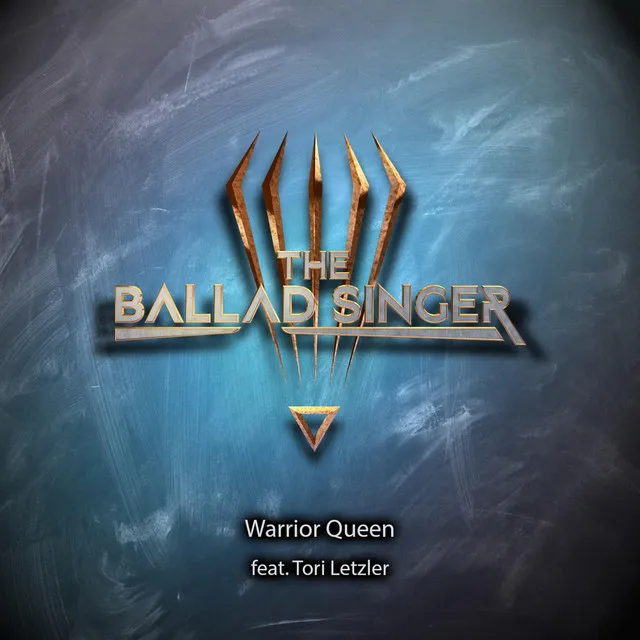 Warrior Queen (The Ballad Singer Original Soundtrack) [feat. Tori Letzler]