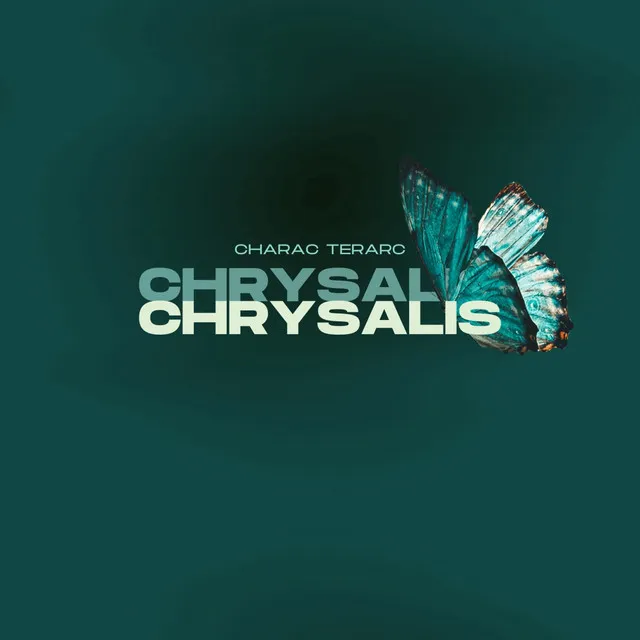 Chrysalis