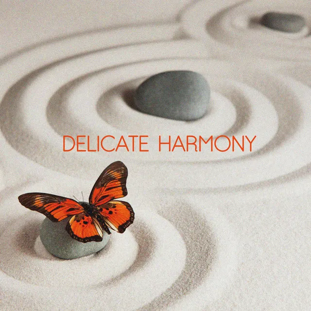 Delicate Harmony