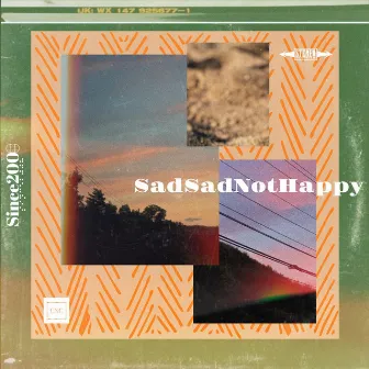 SadSadNotHappy by Since2008