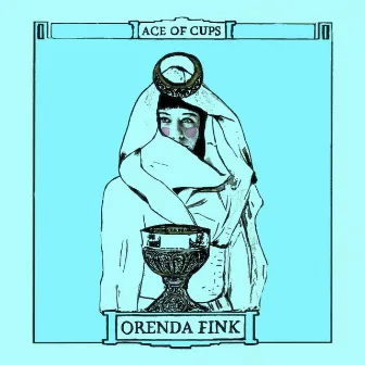 Ace of Cups by Orenda Fink