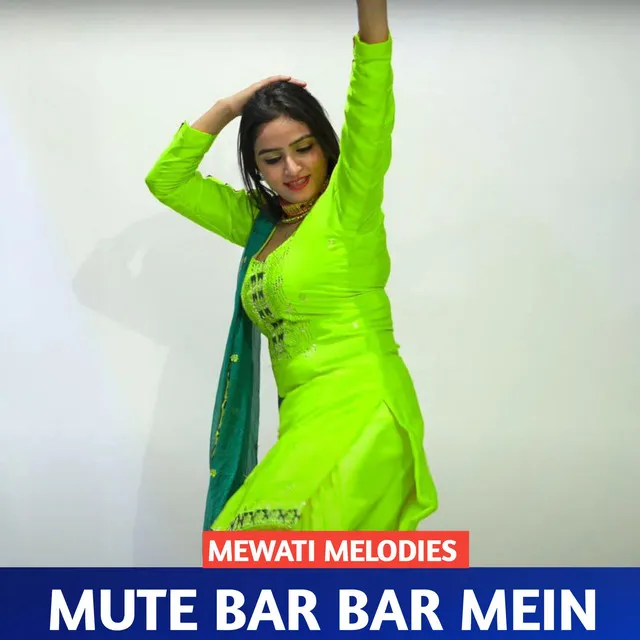 MUTE BAR BAR MEIN