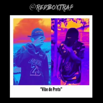 Vibe de preto (Special Version) by Redbox trap