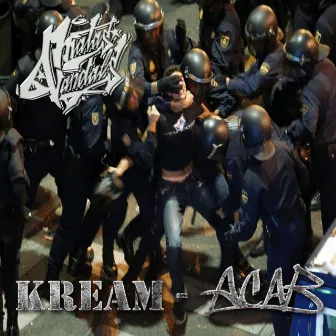 A.C.A.B by Kream