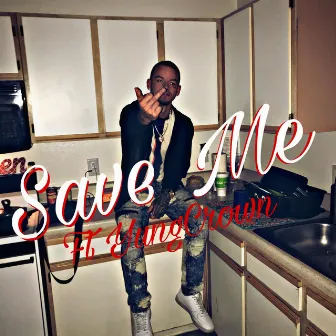 Save Me by Trigga T