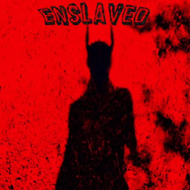 ENSLAVED