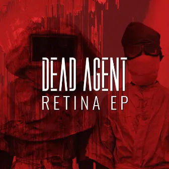 Retina (Remastered) by Dead Agent