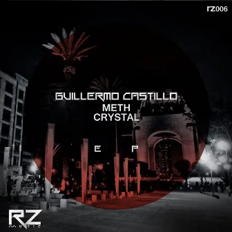 Meth EP by Guillermo Castillo