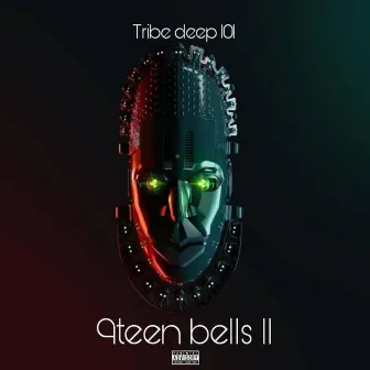 9teen bells II by Tribe Deep