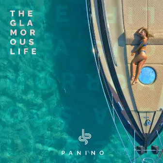 The Glamorous Life by Panino