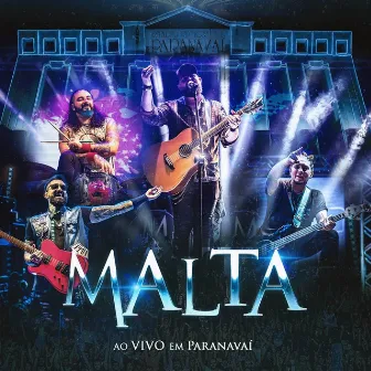 Ao Vivo Em Paranavaí by Malta