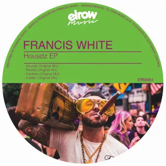 Housdz EP by Francis White