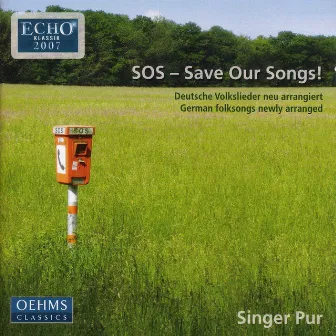 Singer Pur: German Folksongs by Singer Pur