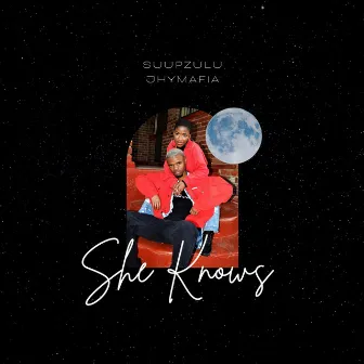 SHE KNOWS by Suup Zulu