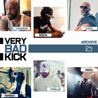 Very Bad Kick (Archive) by Very Bad Kick