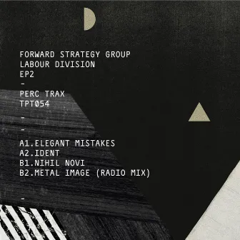 Labour Division EP2 by Forward Strategy Group