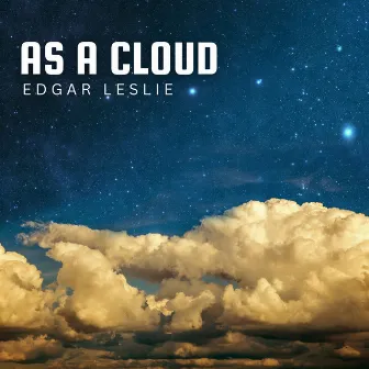 As a Cloud by Edgar Leslie