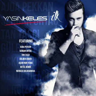 İlk by Yasin Keleş